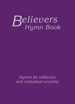 Believers Hymn Book Large Print Hardback Edition
