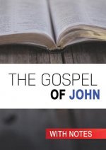 The Gospel of John: With Notes