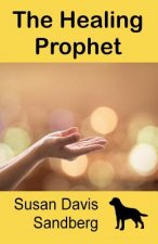 HEALING PROPHET