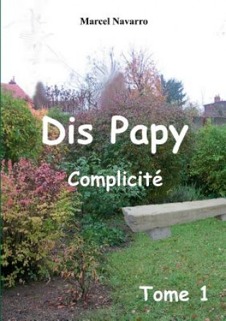 Dis papy