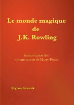 monde magique de J. K. Rowling