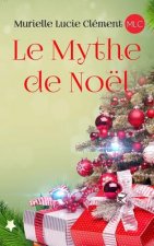 FRE-MYTHE DE NOEL