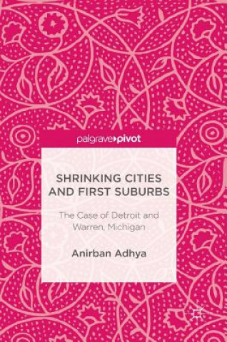Shrinking Cities and First Suburbs