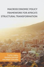 Macroeconomic Policy Framework for Africa's Structural Transformation