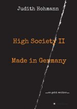 High Society II - Made in Germany