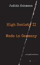 High Society II - Made in Germany