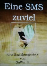 Eine SMS zuviel