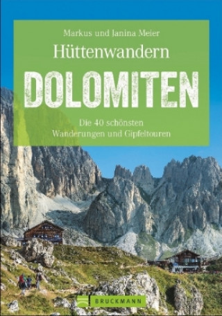 Hüttenwandern Dolomiten