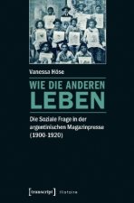 Wie die Anderen leben