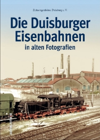Die Duisburger Eisenbahnen