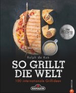 So grillt die Welt