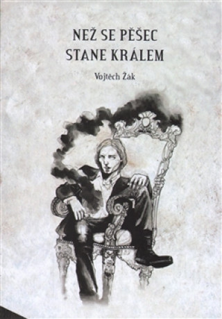 Neďż˝ se pďż˝ec stane krďż˝lem