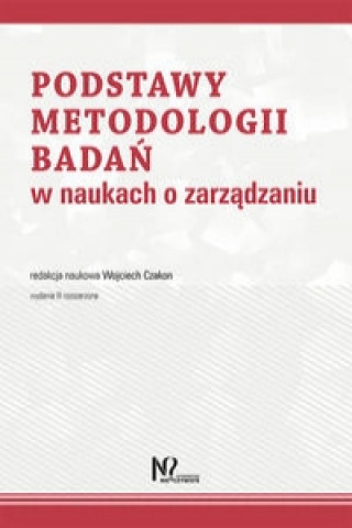 Podstawy metodologii badan w naukach o zarzadzaniu