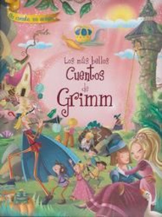 Los más bellos cuentos de Grimm
