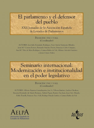 El Parlamento y el Defensor del Pueblo y Seminario: Modernización e institucionalización en el poder legislativo