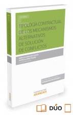 Tipología contractual de los mecanismos alternativos de solución de conflictos (Papel + e-book)
