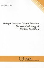 Design Lessons Drawn from the Decommissioning of Nuclear Facilities