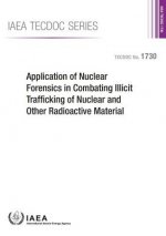 Application of nuclear forensics in combating illicit trafficking of nuclear and other radioactive material