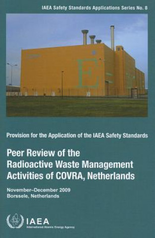 Peer review of radioactive waste management activities of COVRA, Netherlands