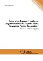 Integrated approach to dense magnetized plasmas applications in nuclear fusion technology