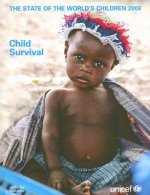 The State of the World's Children: Child Survival