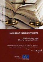 European Judicial Systems - Edition 2010 (Data 2008) Efficiency and Quality of Justice (2010)