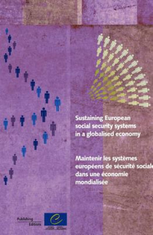 Sustaining European Social Security Systems in a Globalised Economy