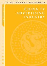 China TV Advertising Industry: Market Research Reports