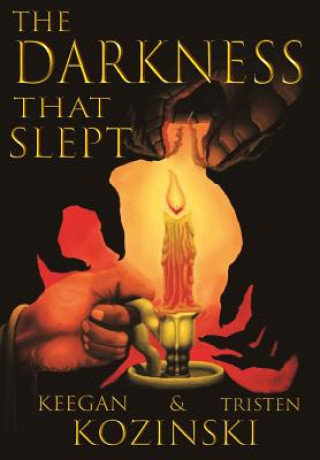 The Darkness That Slept