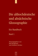 Die althochdeutsche und altsächsische Glossographie, 2 Bde.
