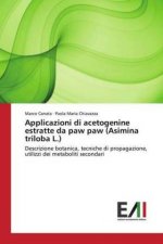 Applicazioni di acetogenine estratte da paw paw (Asimina triloba L.)