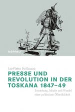 Presse und Revolution in der Toskana 1847-49