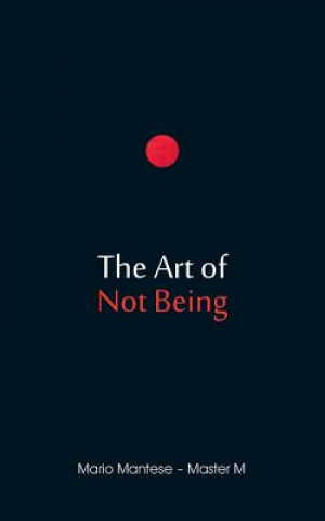 Art of Not Being