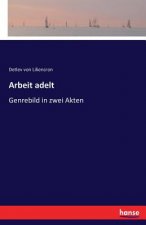 Arbeit adelt