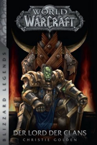World of Warcraft - Der Lord der Clans