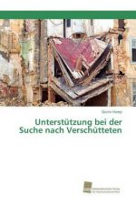 Unterstützung bei der Suche nach Verschütteten
