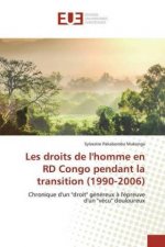 Les droits de l'homme en RD Congo pendant la transition (1990-2006)