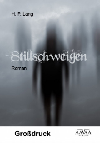 Stillschweigen - Großdruck