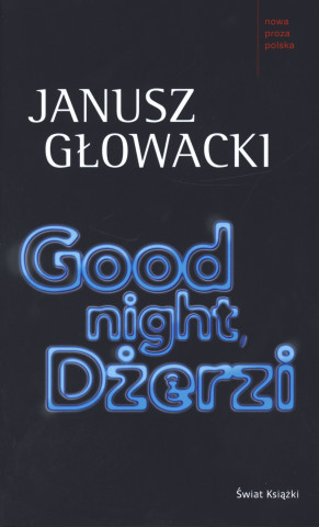 Good night Dzerzi