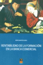 Rentabilidad de la formación en la banca comercial