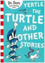Yertle the Turtle and Other Stories