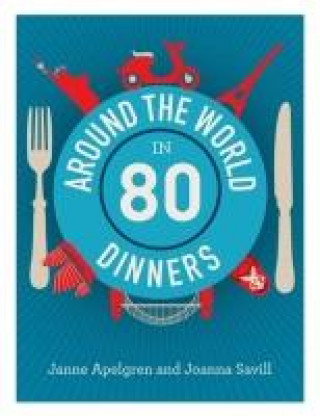 Around the World in 80 Dinners