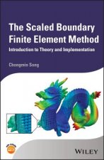 Scaled Boundary Finite Element Method - Introduction Theory and Implementation