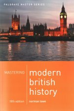 Mastering Modern British History