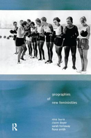 Geographies of New Femininities