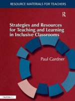 Strategies and Resources for Teaching and Learning in Inclusive Classrooms