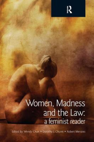 Women, Madness and the Law