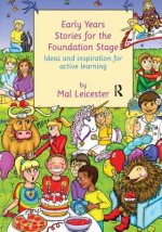 Early Years Stories for the Foundation Stage