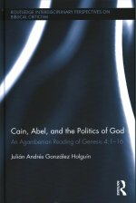Cain, Abel, and the Politics of God