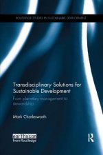 Transdisciplinary Solutions for Sustainable Development
